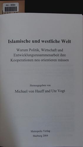 Bild des Verkufers fr Islamische und westliche Welt. zum Verkauf von Antiquariat Bookfarm