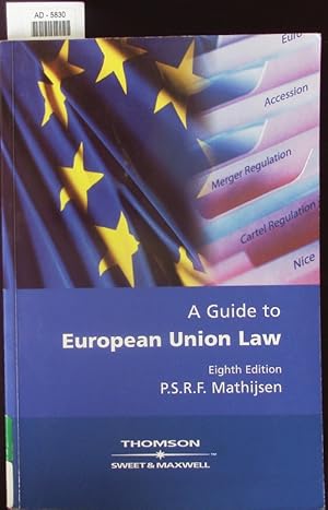 Image du vendeur pour A guide to European Union law. mis en vente par Antiquariat Bookfarm