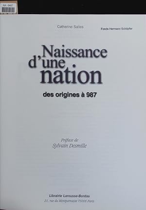 Seller image for Naissance d'une nation des origines  987. for sale by Antiquariat Bookfarm