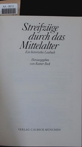 Image du vendeur pour Streifzge durch das Mittelalter. mis en vente par Antiquariat Bookfarm