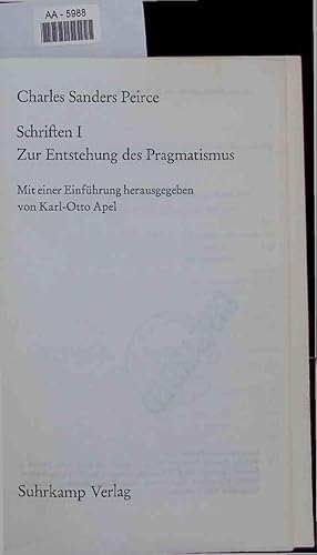 Bild des Verkufers fr Schriften I. Zur Entstehung des Pragmatismus. AA-5988 zum Verkauf von Antiquariat Bookfarm