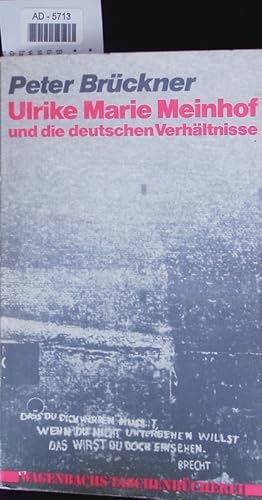 Seller image for Ulrike Marie Meinhof und die deutschen Verhltnisse. for sale by Antiquariat Bookfarm