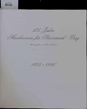 Seller image for 175 Jahre Musikverein fr Steiermark - Graz. 1915-1990. AA-6040 for sale by Antiquariat Bookfarm