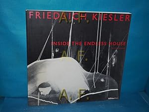 Bild des Verkufers fr Friedrich Kiesler 1890 - 1965 : inside the endless house (12. Dezember 1997 bis 1. Mrz 1998, Historisches Museum der Stadt Wien). [bers. Karel Clapshaw .] / Sonderausstellung 231 zum Verkauf von Antiquarische Fundgrube e.U.