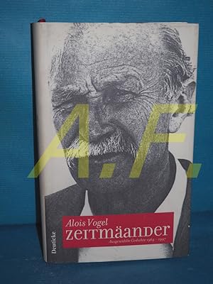 Bild des Verkufers fr Zeitmander : ausgewhlte Gedichte 1964 - 1997 hrsg. von Helmut Peschina zum Verkauf von Antiquarische Fundgrube e.U.