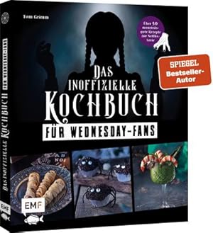 Immagine del venditore per Das inoffizielle Kochbuch fr Wednesday-Fans venduto da BuchWeltWeit Ludwig Meier e.K.