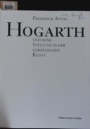 Bild des Verkufers fr Hogarth und seine Stellung in der europischen Kunst. zum Verkauf von Antiquariat Bookfarm