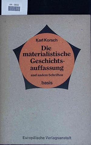 Bild des Verkufers fr Die materialistische Geschichtsauffassung und andere Schriften. AA-6632 zum Verkauf von Antiquariat Bookfarm