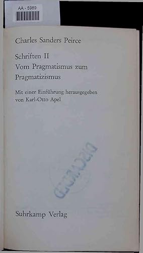 Bild des Verkufers fr Schriften II. Zur Entstehung des Pragmatismus. AA-5989 zum Verkauf von Antiquariat Bookfarm