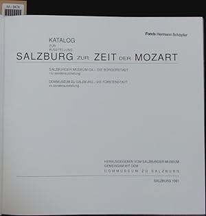 Bild des Verkufers fr Katalog zur Ausstellung Salzburg zur Zeit der Mozart. zum Verkauf von Antiquariat Bookfarm
