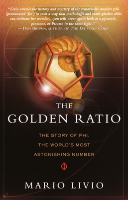 Imagen del vendedor de The Golden Ratio: The Story of Phi, the World's Most Astonishing Number (Paperback or Softback) a la venta por BargainBookStores