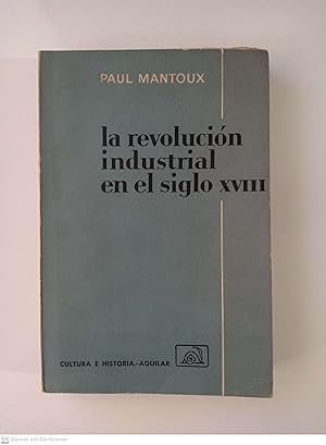 La revolución industrial en el siglo XVIII