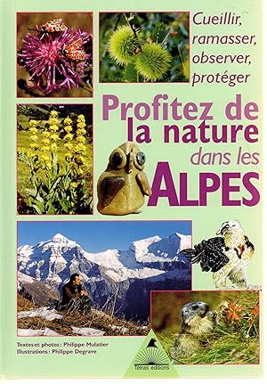Profitez de la nature dans les Alpes