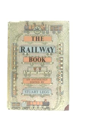 Bild des Verkufers fr The Railway Book: An Anthology zum Verkauf von World of Rare Books