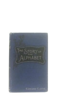Seller image for The Story of The Alphabet for sale by World of Rare Books