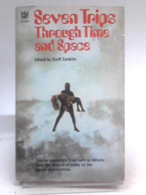 Seller image for Seven Trips Through Space and Time for sale by World of Rare Books