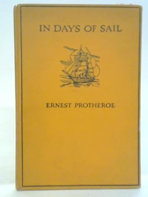 Imagen del vendedor de In Days Of Sail a la venta por World of Rare Books