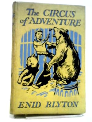 Bild des Verkufers fr The Circus of Adventure zum Verkauf von World of Rare Books