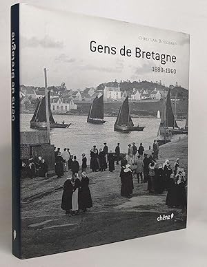 Image du vendeur pour Gens de Bretagne 1880-1960 mis en vente par crealivres