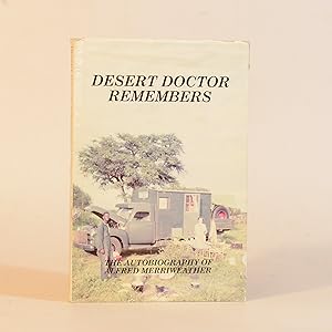 Desert Doctor Remembers