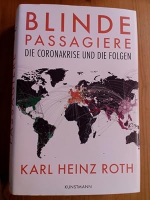 Blinde Passagiere: die Coronakrise und die Folgen.