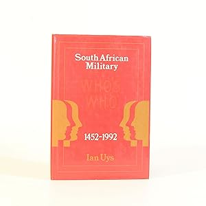 Who's Who. South African Military. 1952 - 1992