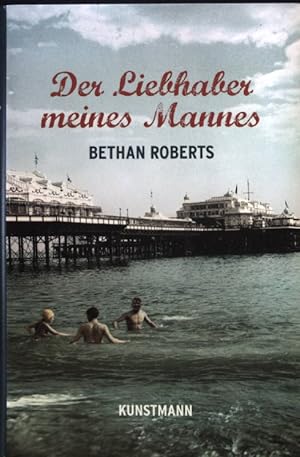 Seller image for Der Liebhaber meines Mannes : Roman. for sale by books4less (Versandantiquariat Petra Gros GmbH & Co. KG)