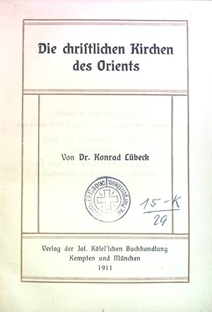 Seller image for Die christlichen Kirchen des Orients; for sale by books4less (Versandantiquariat Petra Gros GmbH & Co. KG)