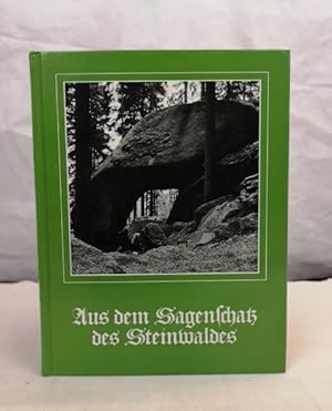 Bild des Verkufers fr Aus dem Sagenschatz des Steinwaldes. Hrsg. von d. Ges. Steinwaldia Pullenreuth e.V., gegr. 1866. [Zeichn. von Evelyn Ott] zum Verkauf von Antiquariat Bler