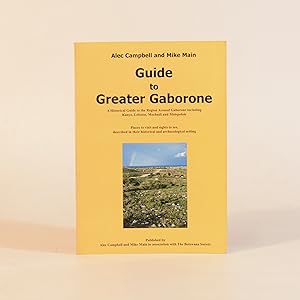 Guide to Greater Gaborone.