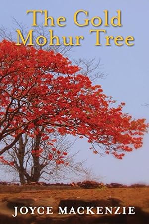 Bild des Verkufers fr The Gold Mohur Tree zum Verkauf von WeBuyBooks