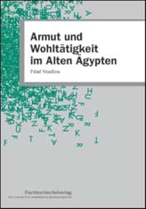 Imagen del vendedor de Armut und Wohlttigkeit im Alten gypten: Fnf Studien (Materialien zur Sozialarbeit und Sozialpolitik) a la venta por Studibuch