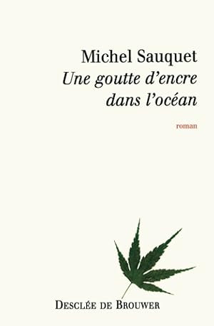 Imagen del vendedor de Une goutte d'encre dans l'ocan a la venta por Dmons et Merveilles