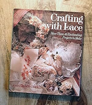 Seller image for CRAFTING WITH LACE for sale by WeBuyBooks