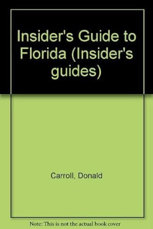 Bild des Verkufers fr Insider's Guide to Florida (Insider's guides) zum Verkauf von WeBuyBooks