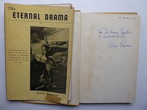 Seller image for The Eternal Drama: A Comprehensive Treatise on the Syngenetic History of Humanity, Dramatics, and Theatre * Wdmungsexemplar. Handschriftlich auf dem Vorsatzblatt: Fr Dr. Hermann Poppelbaum in Dankbarkeit und Treue Richard Rosdnehim. for sale by Antiquariat Heinzelmnnchen