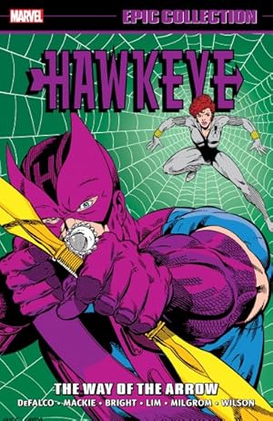 Imagen del vendedor de Hawkeye : The Way of the Arrow a la venta por GreatBookPrices