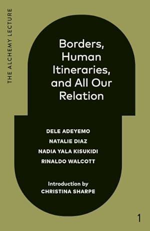 Imagen del vendedor de Borders, Human Itineraries, and All Our Relation 2022 a la venta por GreatBookPrices