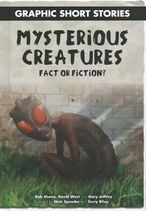 Imagen del vendedor de Mysterious Creatures : Fact or Fiction? a la venta por GreatBookPrices