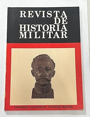 Seller image for REVISTA DE HISTORIA MILITAR. Francisco Villamartn, escritor militar for sale by Librera Sagasta