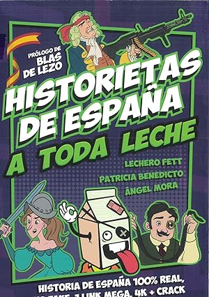 Seller image for Historietas de Espaa a toda leche for sale by Papel y Letras