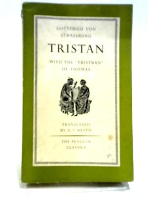 Imagen del vendedor de Tristan: With the Surviving Fragments of the 'Tristran of Thomas' (Penguin Classics) a la venta por World of Rare Books