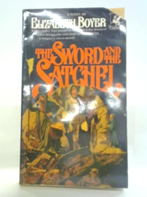 Bild des Verkufers fr The Sword And The Satchel zum Verkauf von World of Rare Books