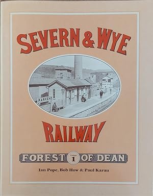 Bild des Verkufers fr An Illustrated History of the Severn & Wye Railway Volume One zum Verkauf von Lion Books PBFA