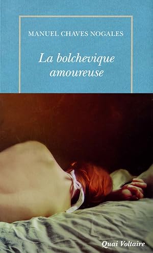 La bolchevique amoureuse et autres récits