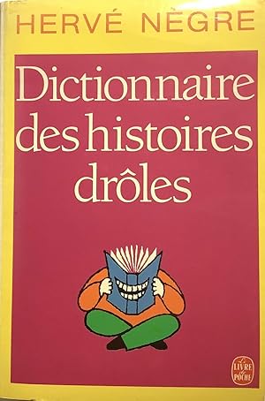 Image du vendeur pour Dictionnaire des histoires drles mis en vente par Dmons et Merveilles