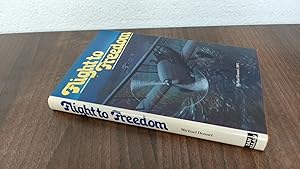 Seller image for Flight to Freedom for sale by BoundlessBookstore