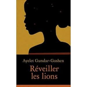 Immagine del venditore per Rveiller les lions - roman venduto da Dmons et Merveilles