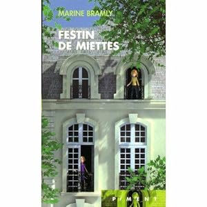 Seller image for Festin De Miettes for sale by Dmons et Merveilles