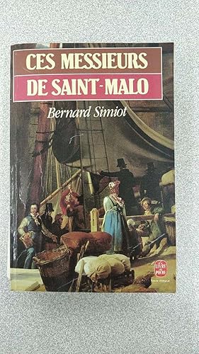 Immagine del venditore per Ces messieurs de saint-malo venduto da Dmons et Merveilles